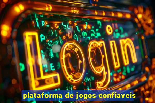 plataforma de jogos confiaveis